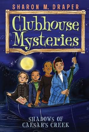 Clubhouse Mysteries 3 - Shadows Of Caesars Creek